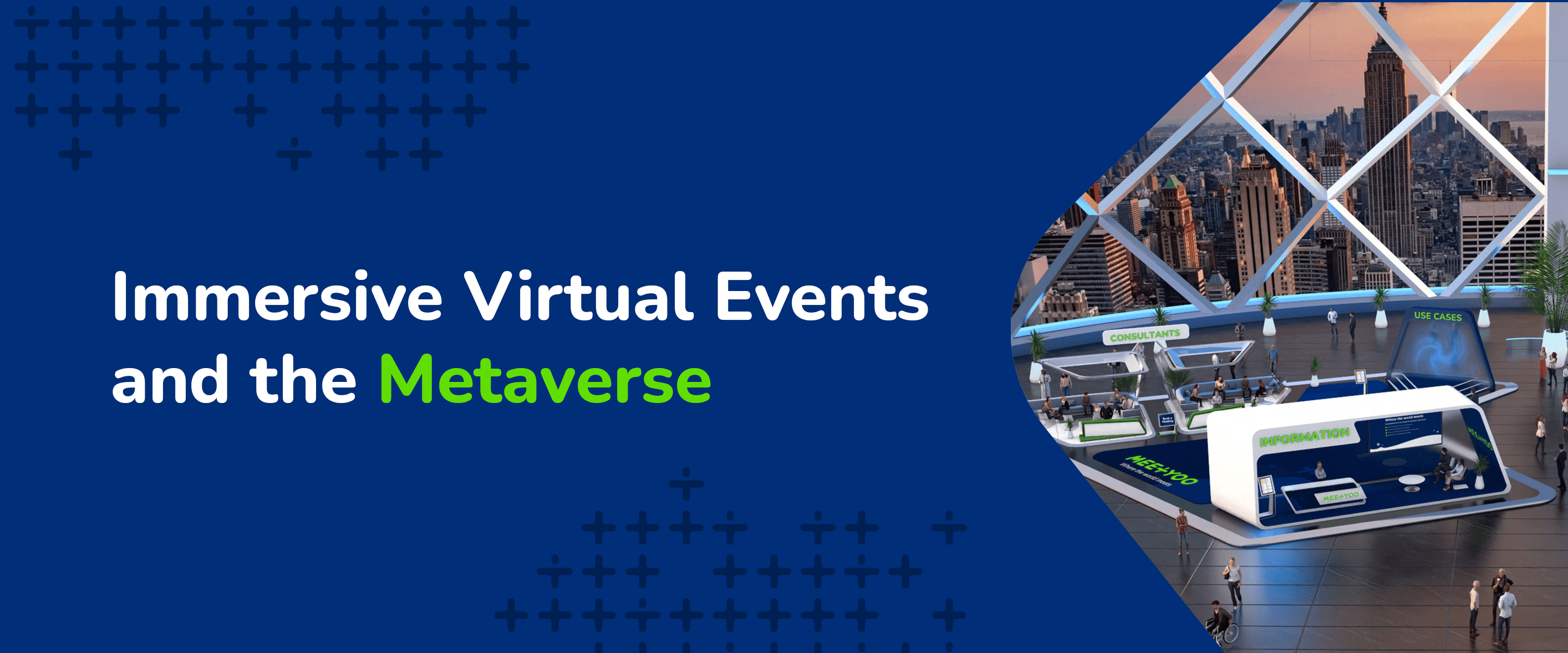 Immersive virtual events and the metaverse - MEETYOO Immersive virtual events and the metaverse - MEETYOO