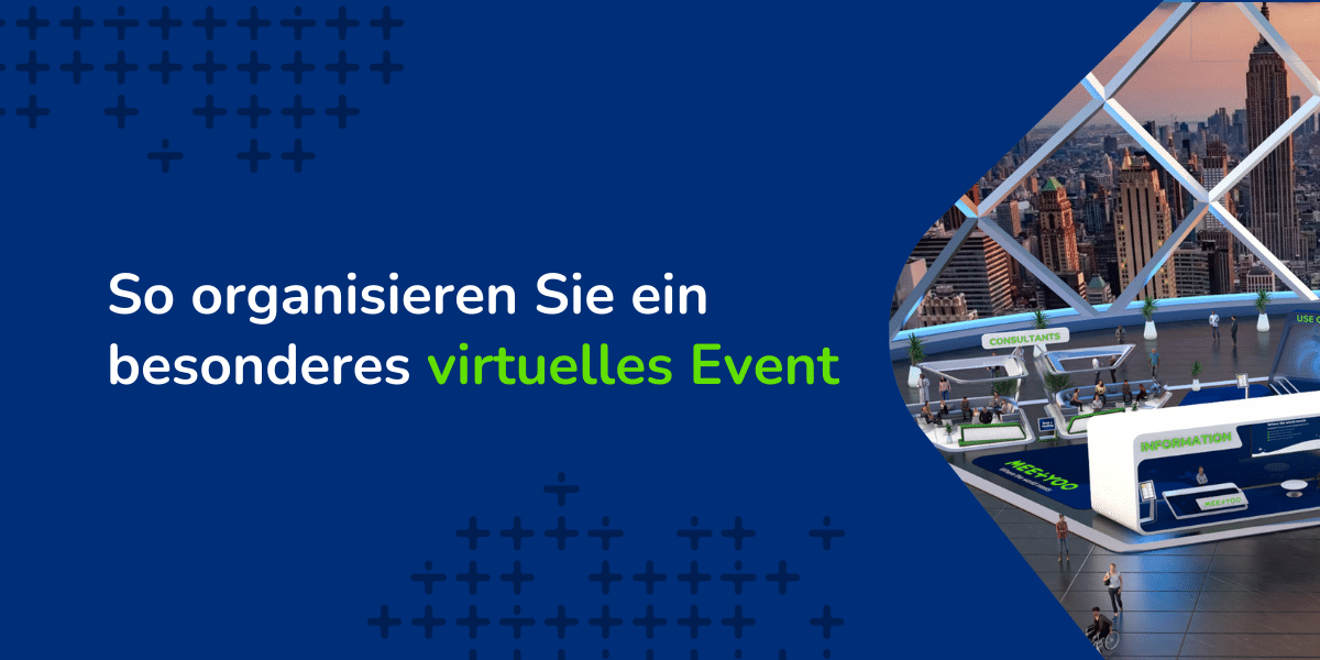 So organisieren Sie ein besonderes virtuelles Event - MEETYOO